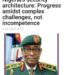 Nigeria’s Security Architecture: Progress Amidst complex challenges, not incompetence